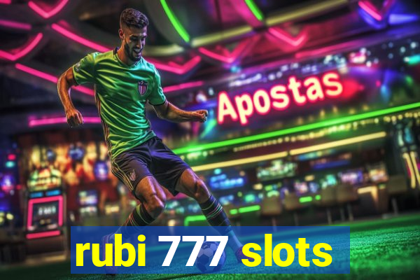 rubi 777 slots