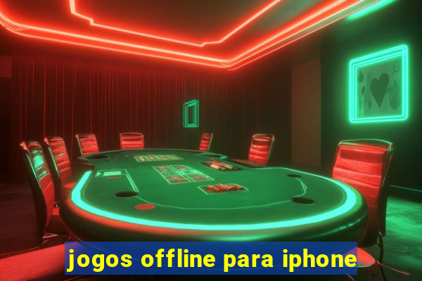 jogos offline para iphone