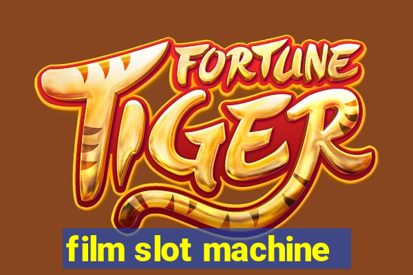 film slot machine