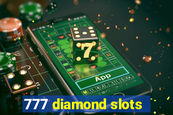 777 diamond slots