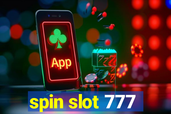 spin slot 777