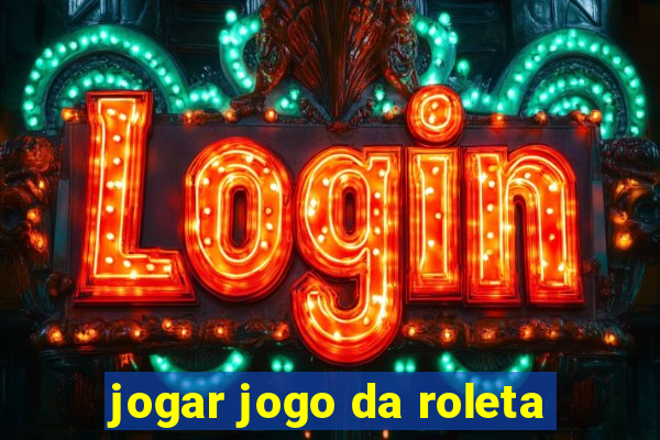 jogar jogo da roleta