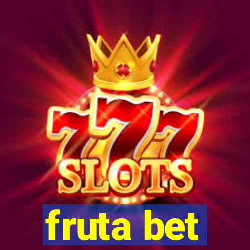 fruta bet