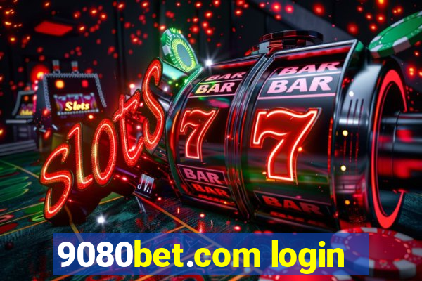 9080bet.com login