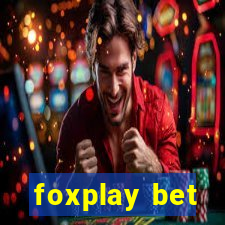 foxplay bet