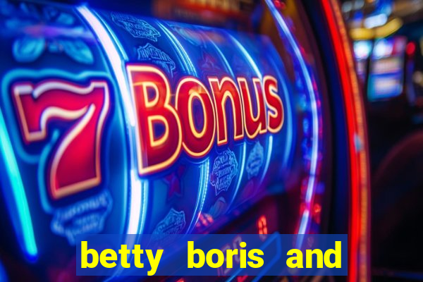 betty boris and boo slot