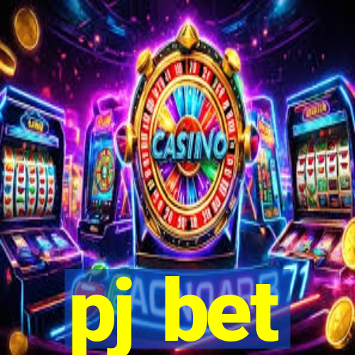 pj bet