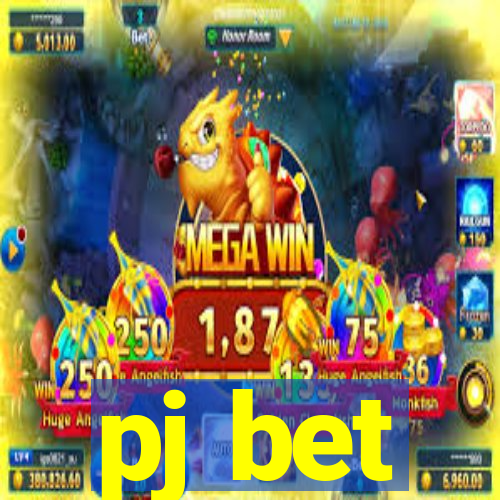 pj bet