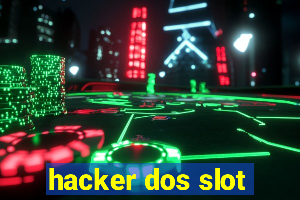 hacker dos slot