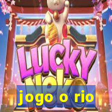 jogo o rio