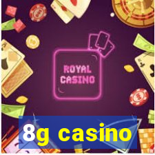 8g casino