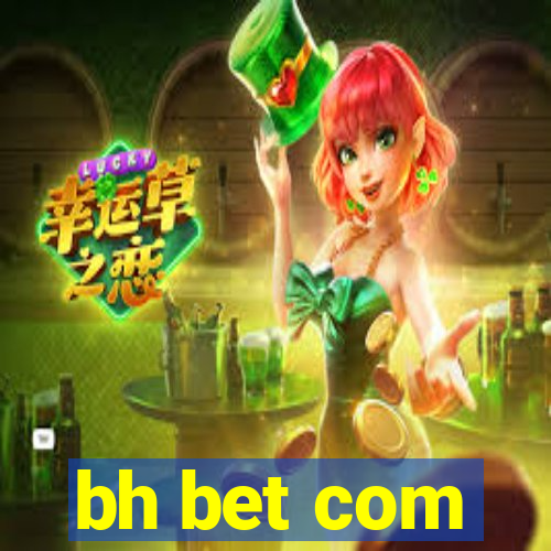 bh bet com