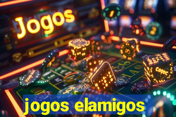 jogos elamigos