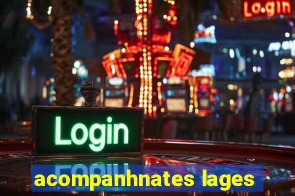 acompanhnates lages