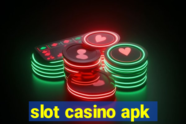 slot casino apk