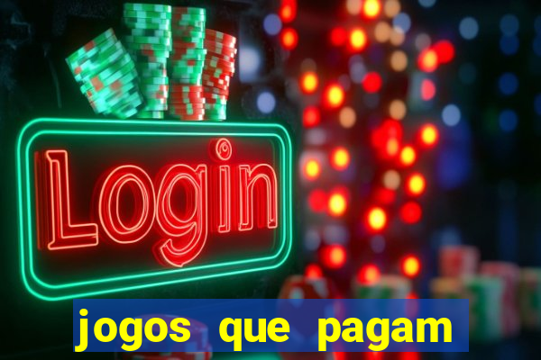 jogos que pagam para jogar