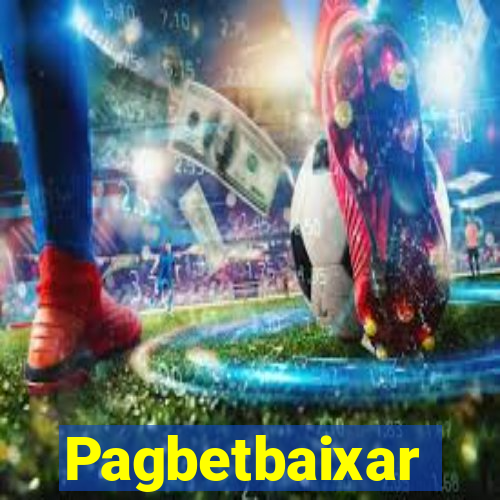 Pagbetbaixar