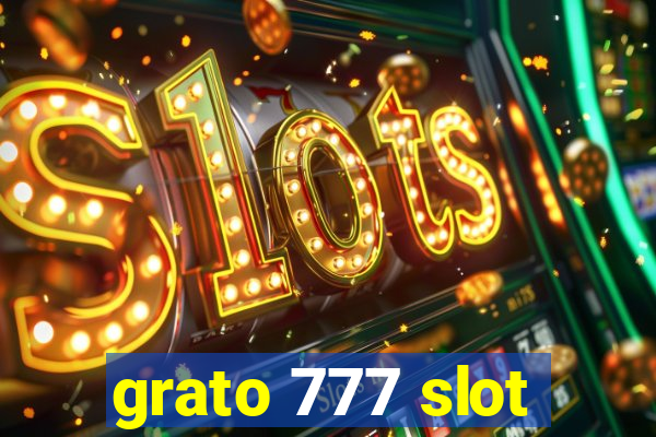 grato 777 slot