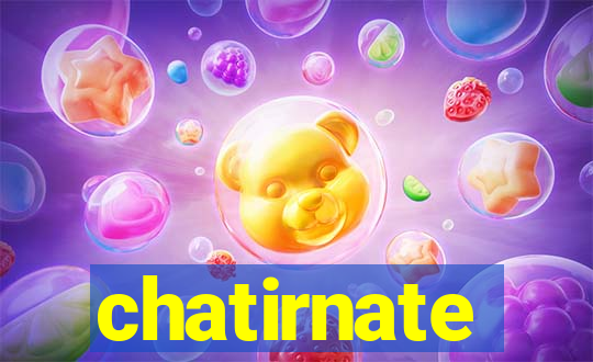 chatirnate