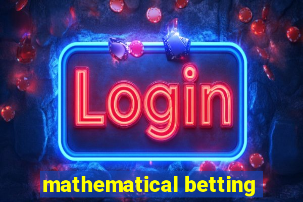 mathematical betting