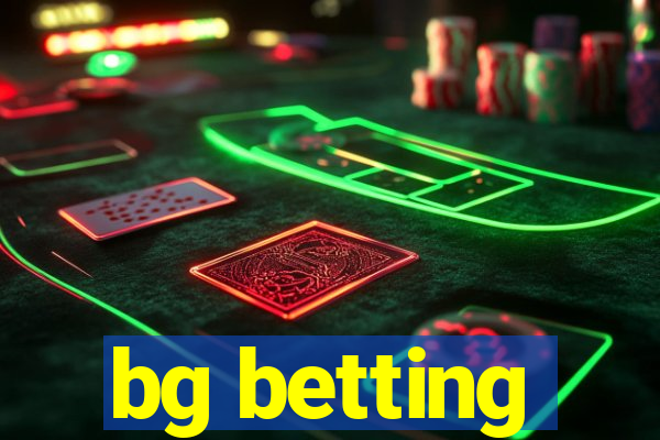 bg betting