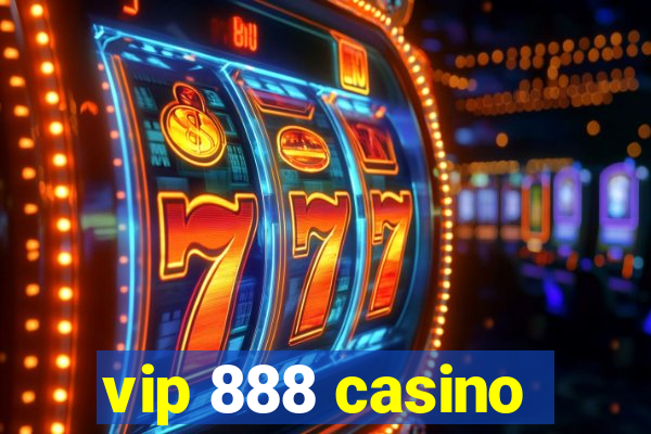 vip 888 casino