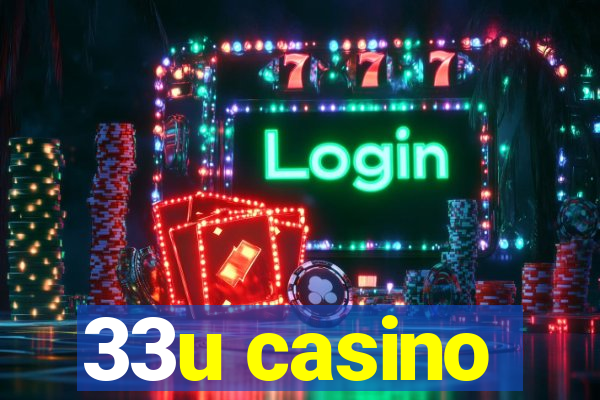 33u casino