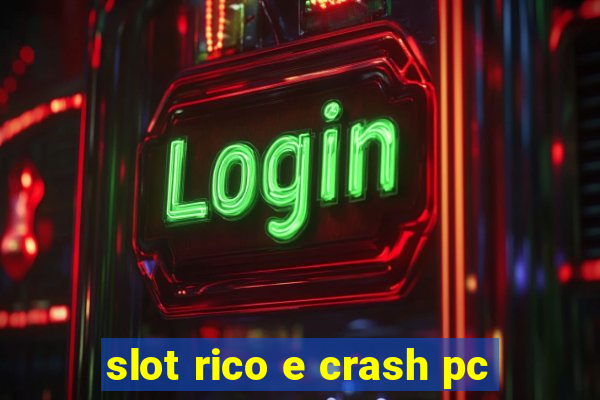 slot rico e crash pc