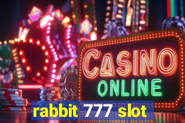 rabbit 777 slot