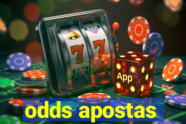 odds apostas