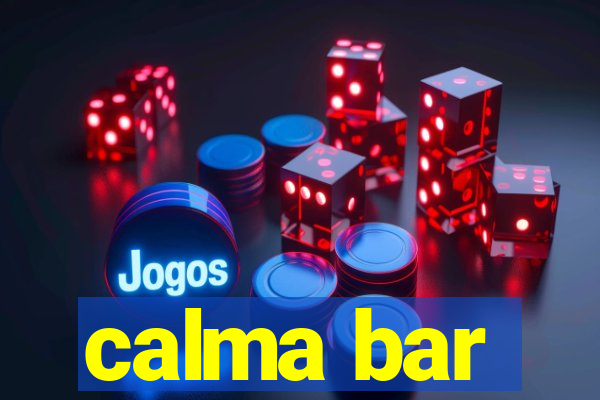 calma bar