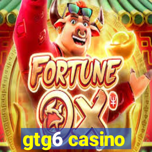 gtg6 casino