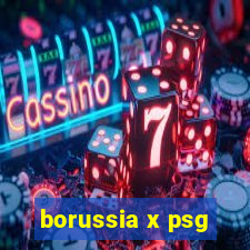 borussia x psg