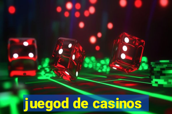 juegod de casinos