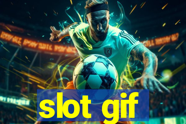 slot gif