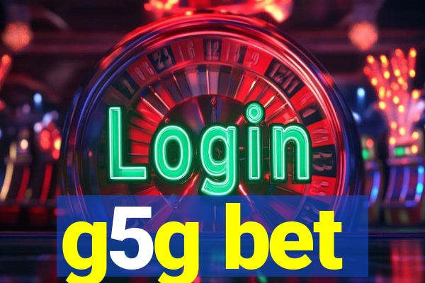 g5g bet