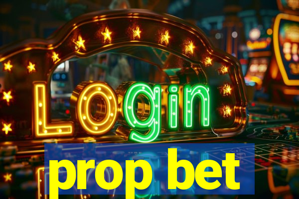 prop bet