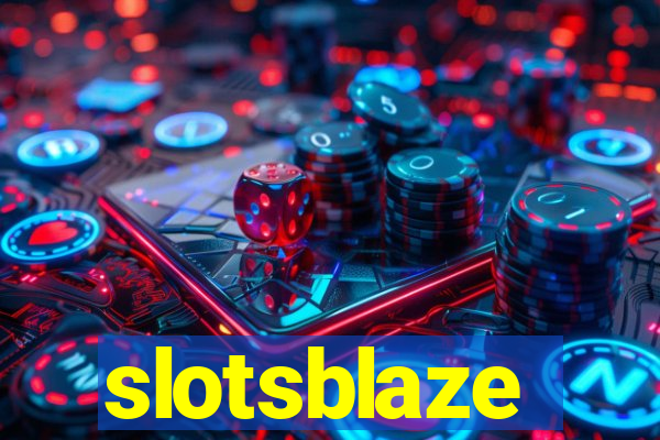 slotsblaze