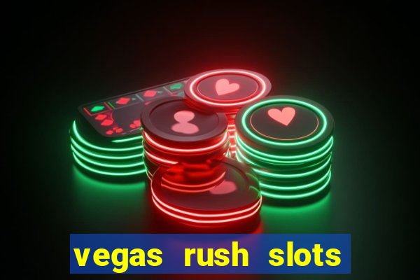 vegas rush slots casino gratis