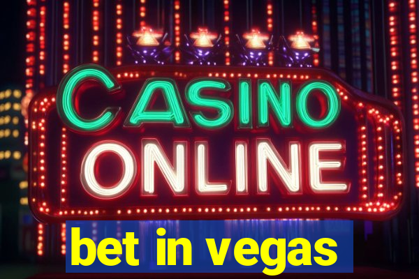 bet in vegas