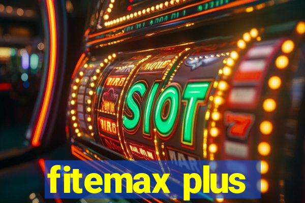 fitemax plus