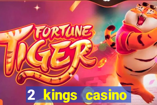 2 kings casino kings mountain