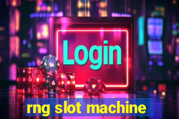 rng slot machine