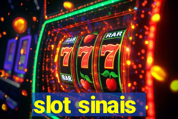 slot sinais