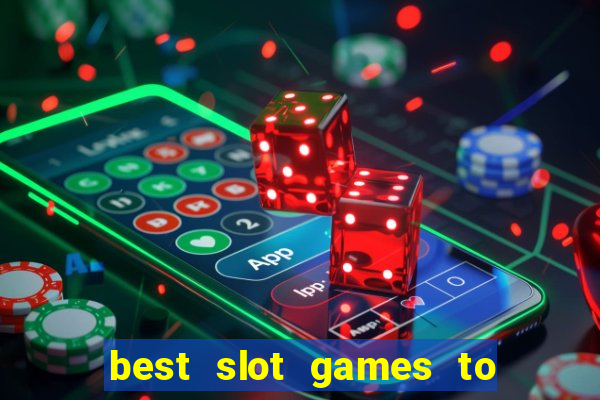 best slot games to win money