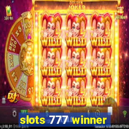 slots 777 winner