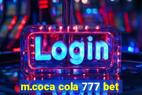 m.coca cola 777 bet