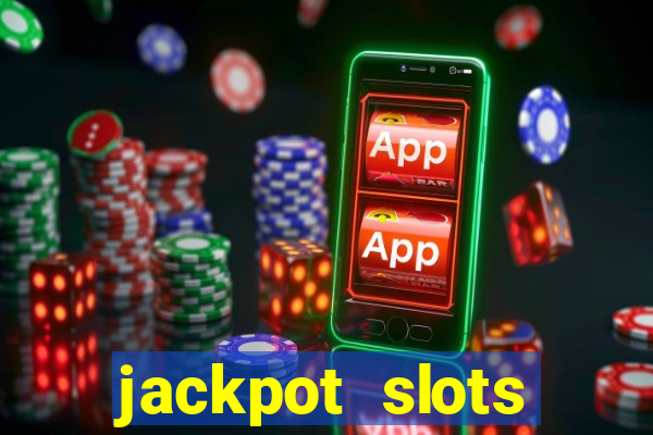 jackpot slots casino gratis