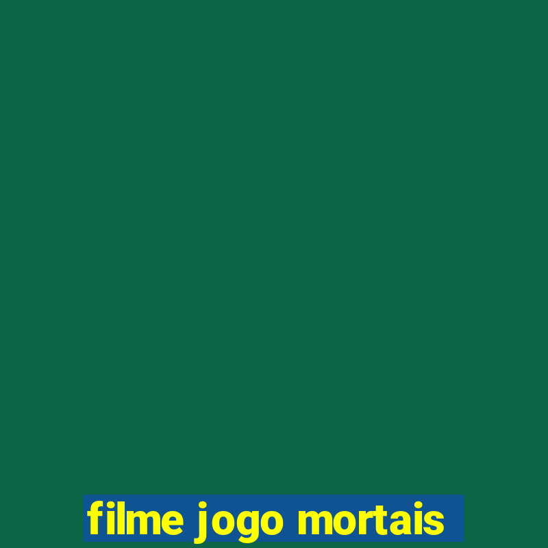 filme jogo mortais