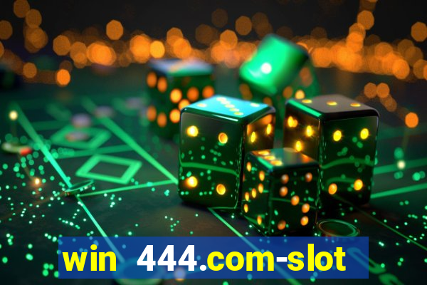 win 444.com-slot machine casino